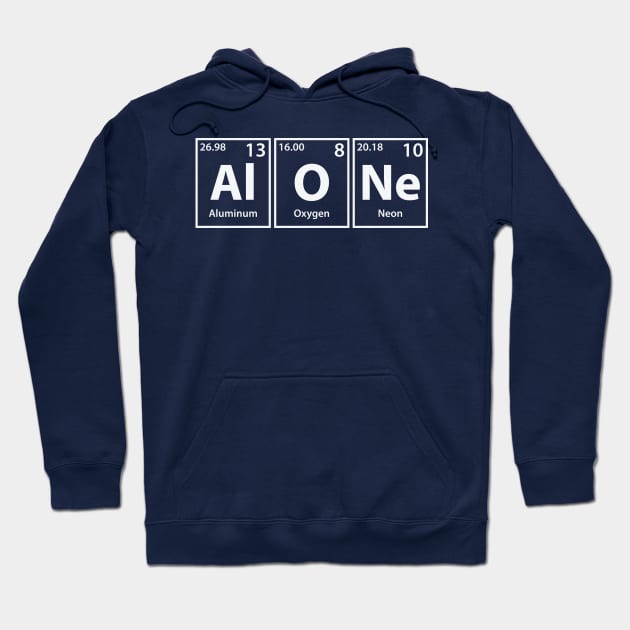 Alone (Al-O-Ne) Periodic Elements Spelling Hoodie by cerebrands